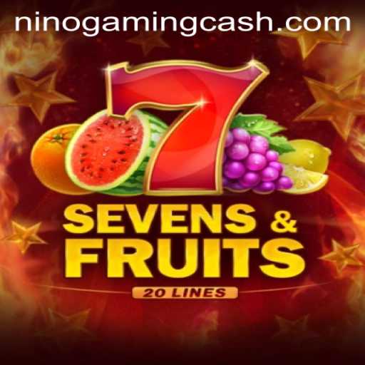 Exploring SevensFruits20: A NINOGAMING CASH Excursion